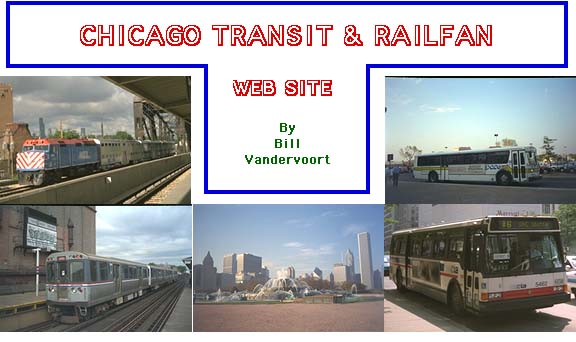 CHICAGO TRANSIT & RAILFAN WEB SITE